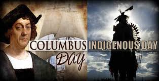 Columbus Day or Indigenous People’s Day
