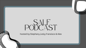 SALF Podcast Episode #1